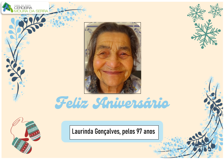 Feliz Aniversário D. Laurinda Gonçalves em 22/01/2023