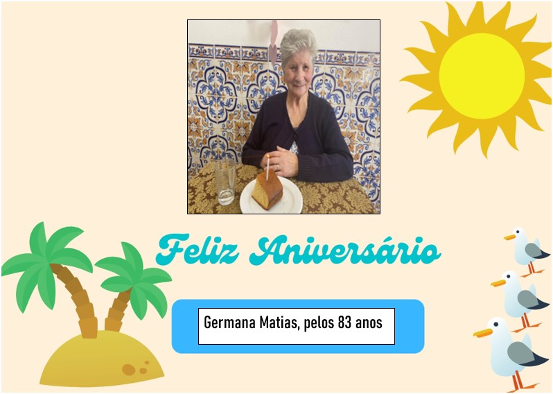 Feliz Aniversário à nossa Utente “D. Germana Matias” em 18/09/2023