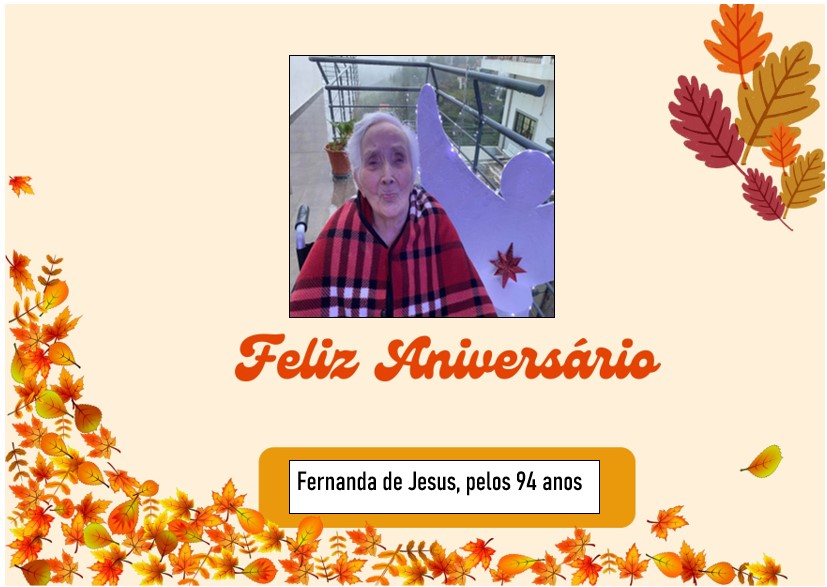 Feliz Aniversário à nossa Utente “D. Fernanda Jesus”