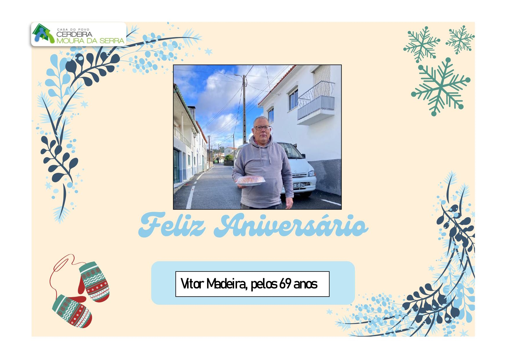 Feliz Aniversário ao nosso Utente “Sr. Vitor Madeira” em 18/01/2024