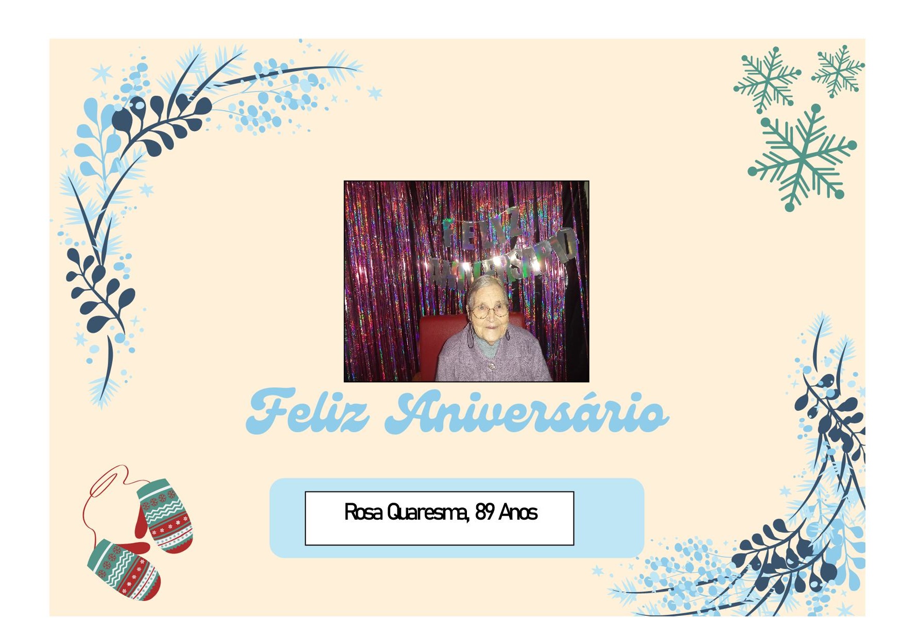 Feliz Aniversário à nossa Utente “D. Rosa Quaresma” em 03/03/2024