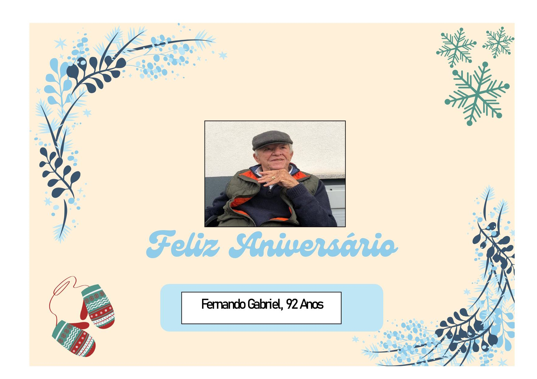 Feliz Aniversário ao nosso Utente “Sr. Fernando Gabriel” em 14/03/2024