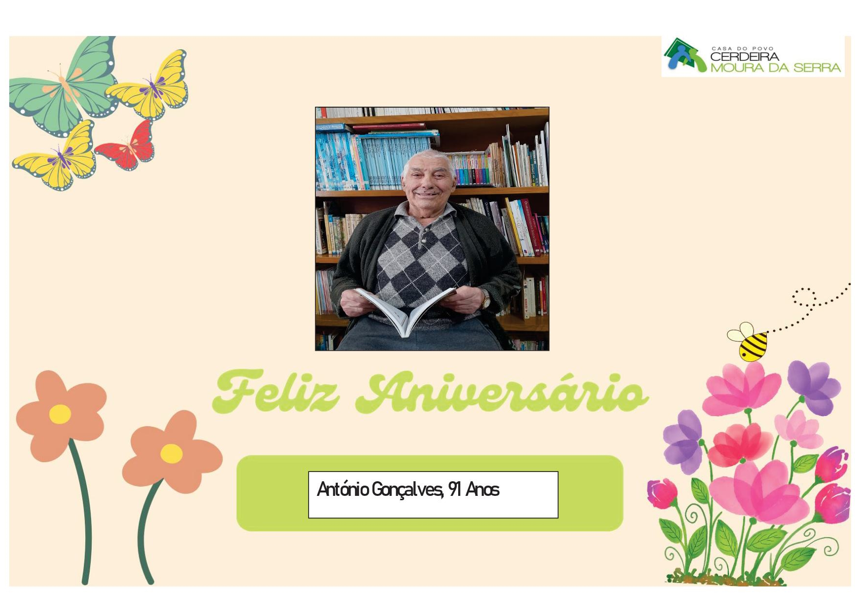 Feliz Aniversário ao nosso Utente “Sr. António Gonçalves”