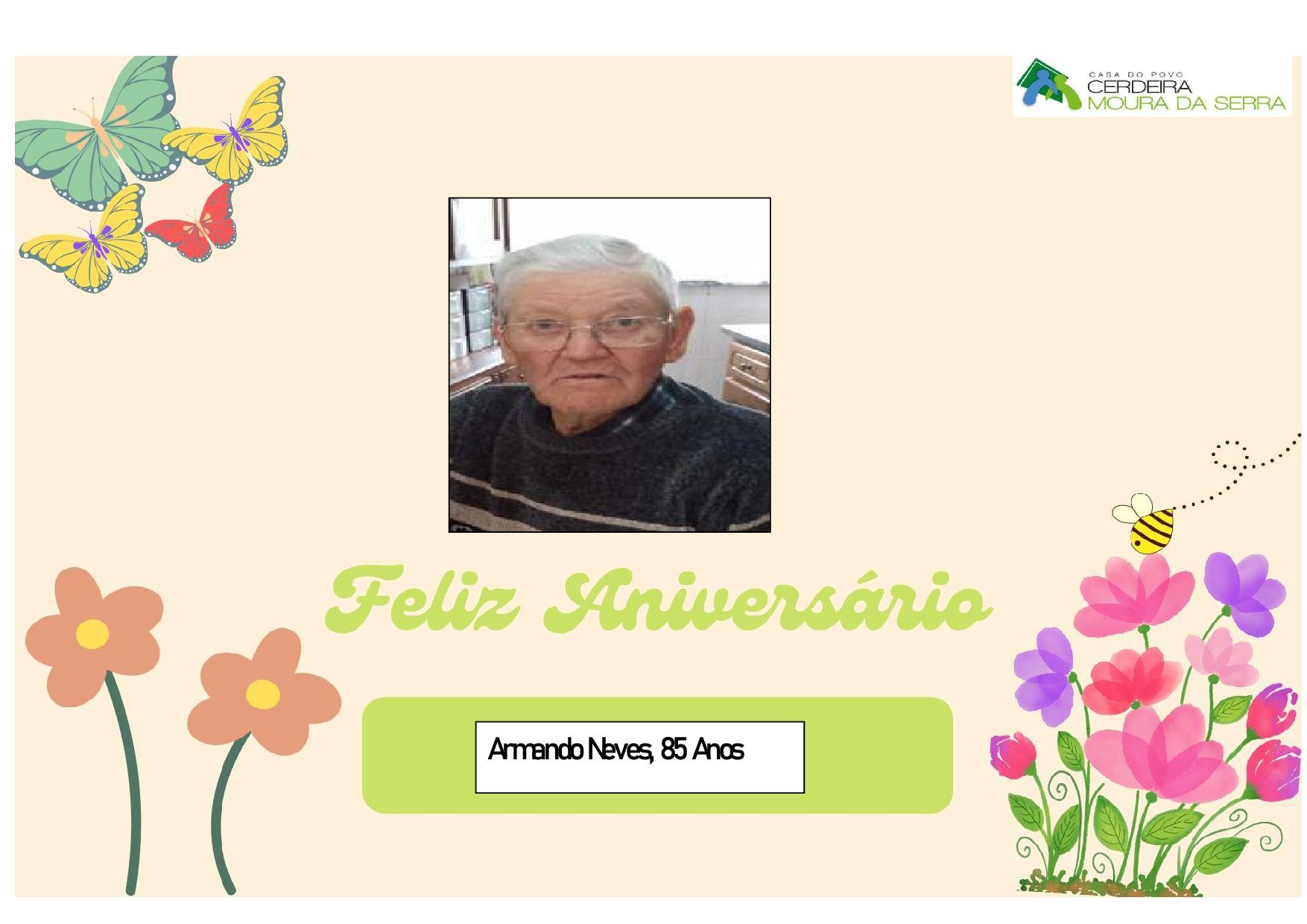 Feliz Aniversário ao nosso Utente “Sr. Armando Neves” em 08/05/2024