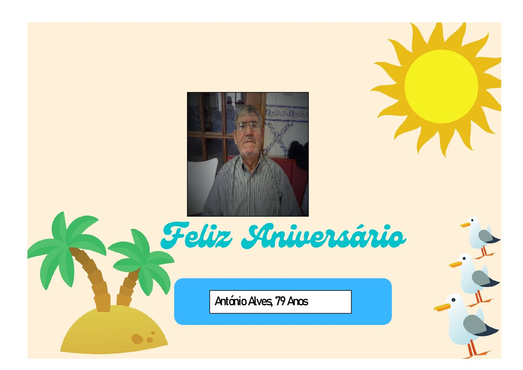 Feliz Aniversário ao nosso Utente “Sr. António Alves” em 15/07/2024