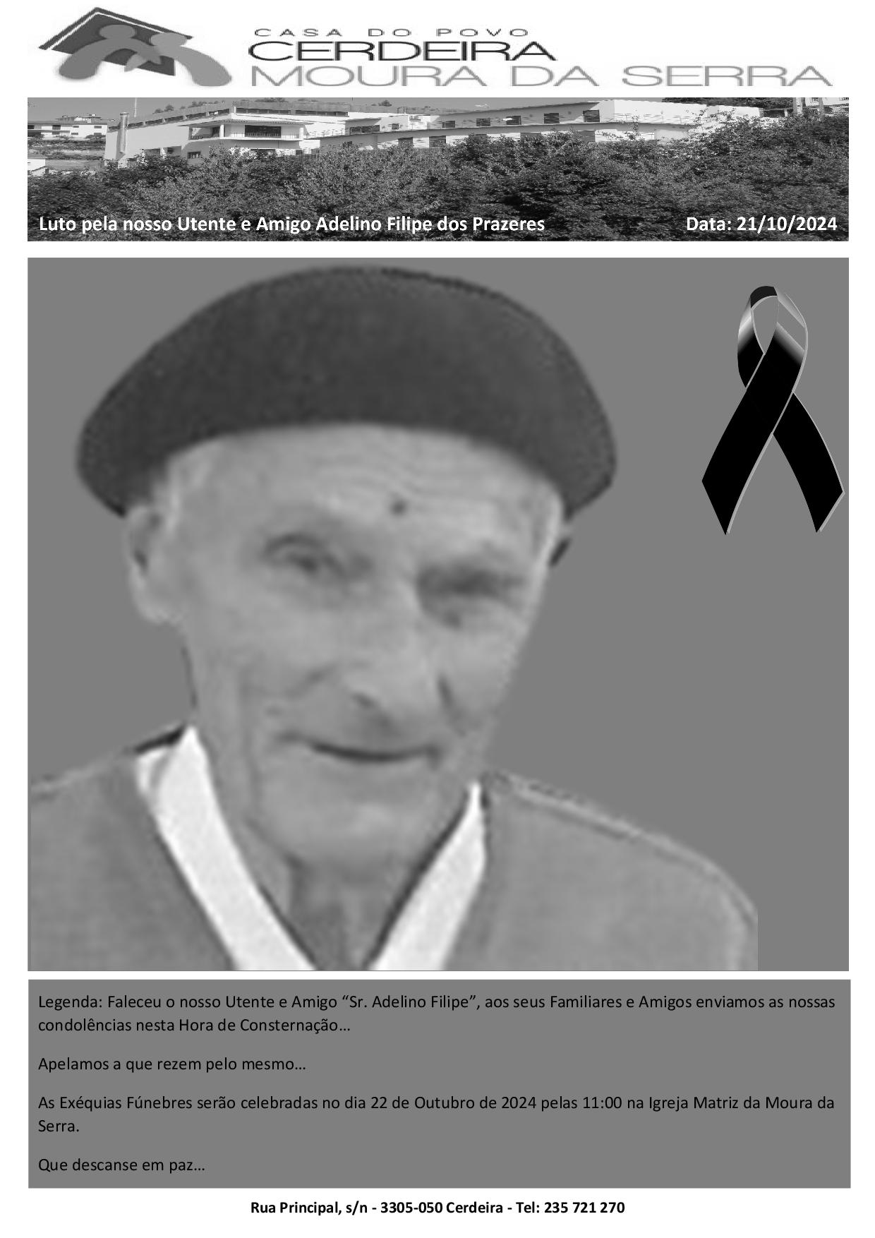 Luto pelo nosso Utente e Amigo “Sr. Adelino Filipe”