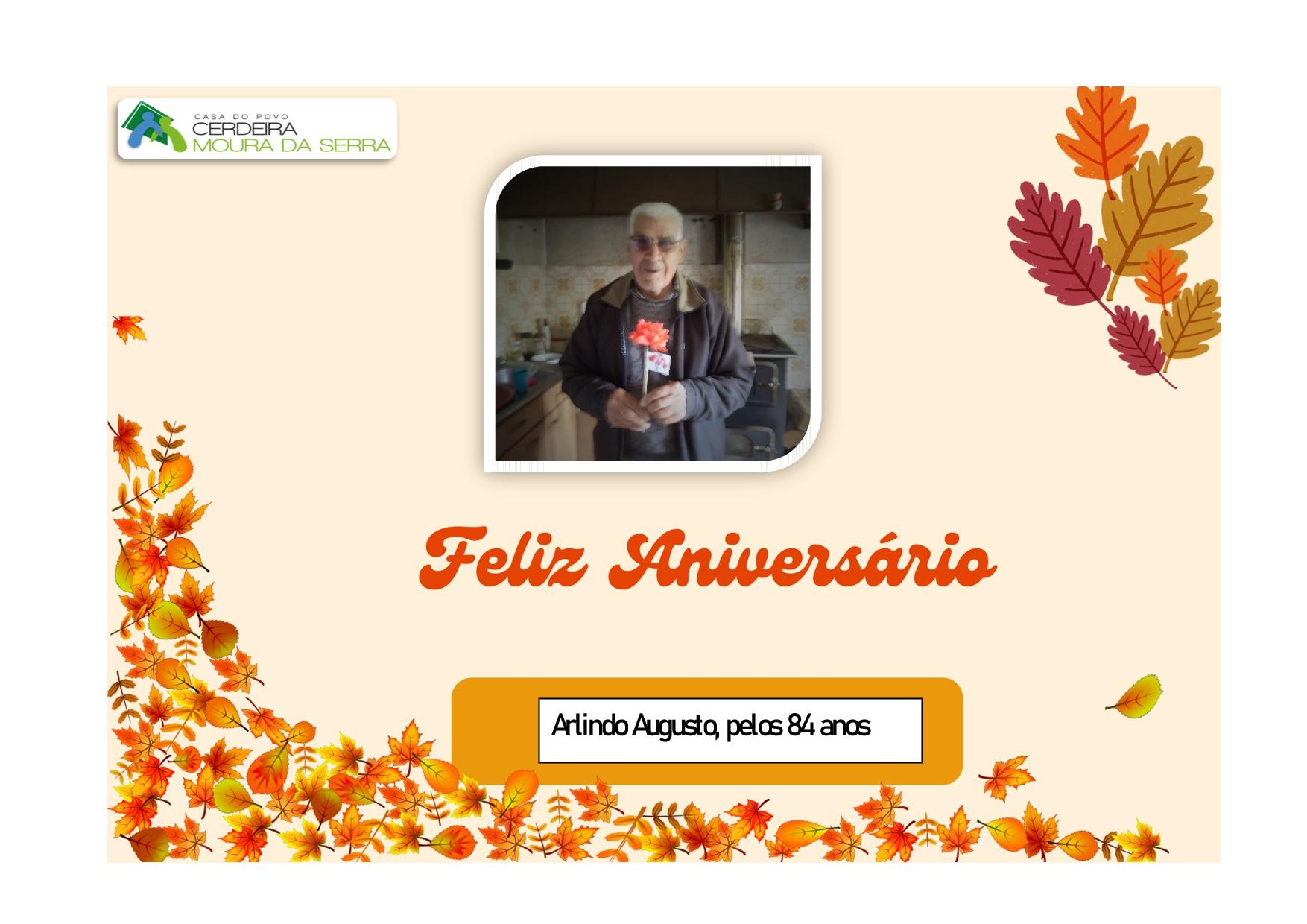 Feliz Aniversário ao nosso Utente “Sr. Arlindo Augusto” em 01/10/2024