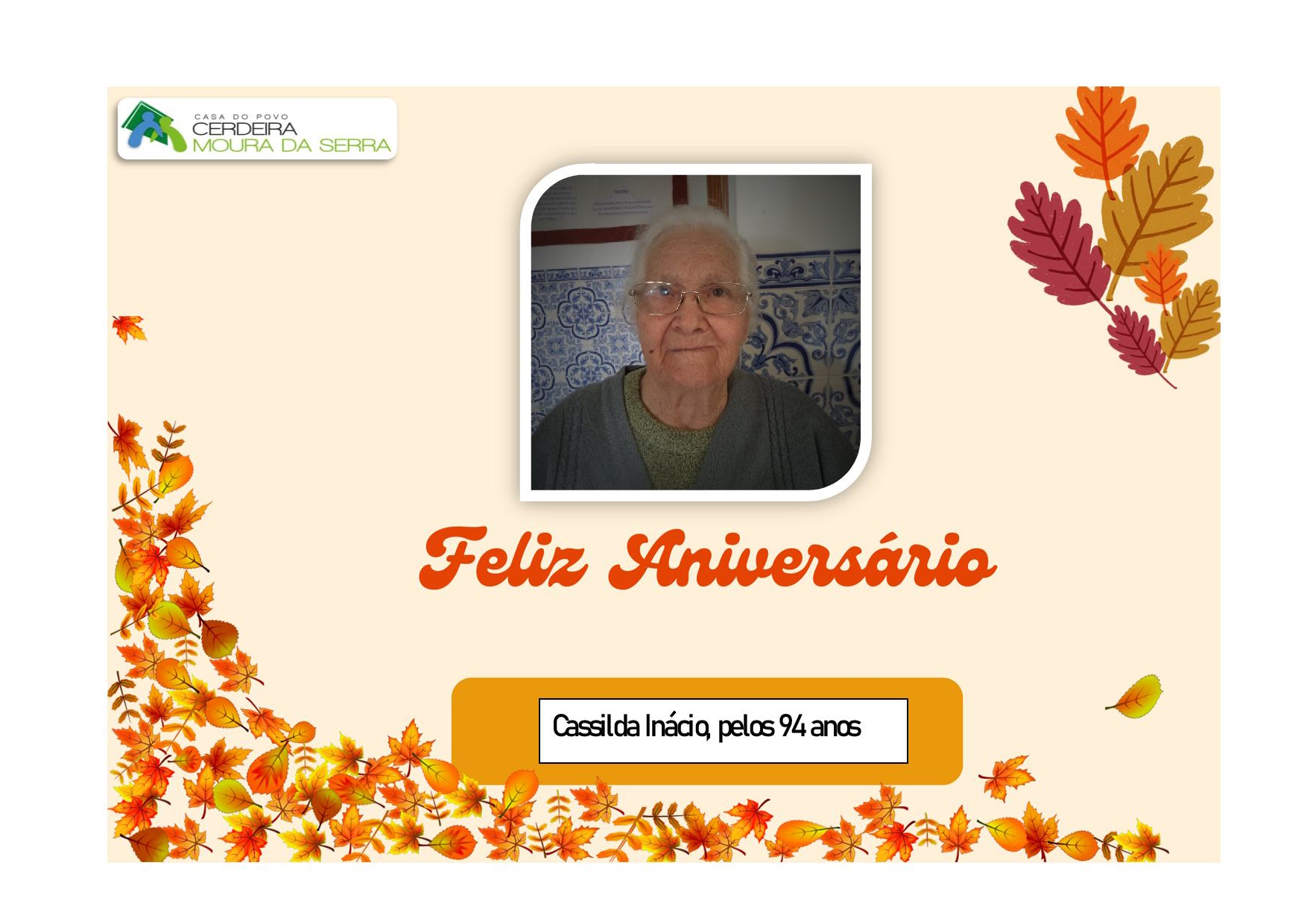 Feliz Aniversário à nossa Utente “D. Cassilda Inácio” em 04/11/2024