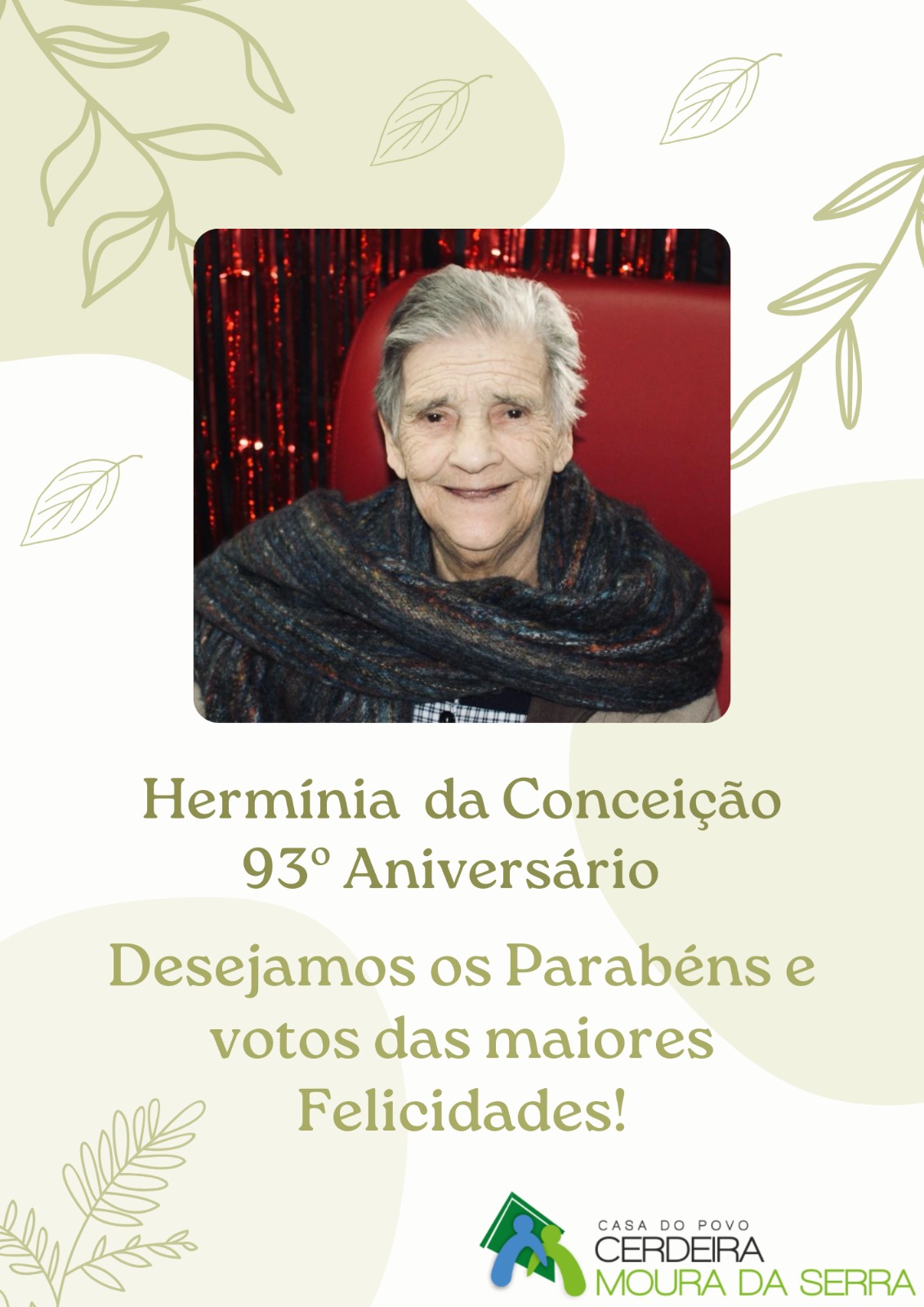 Feliz Aniversário à nossa Utente Dona Hermínia da Conceição em 25/02/2025