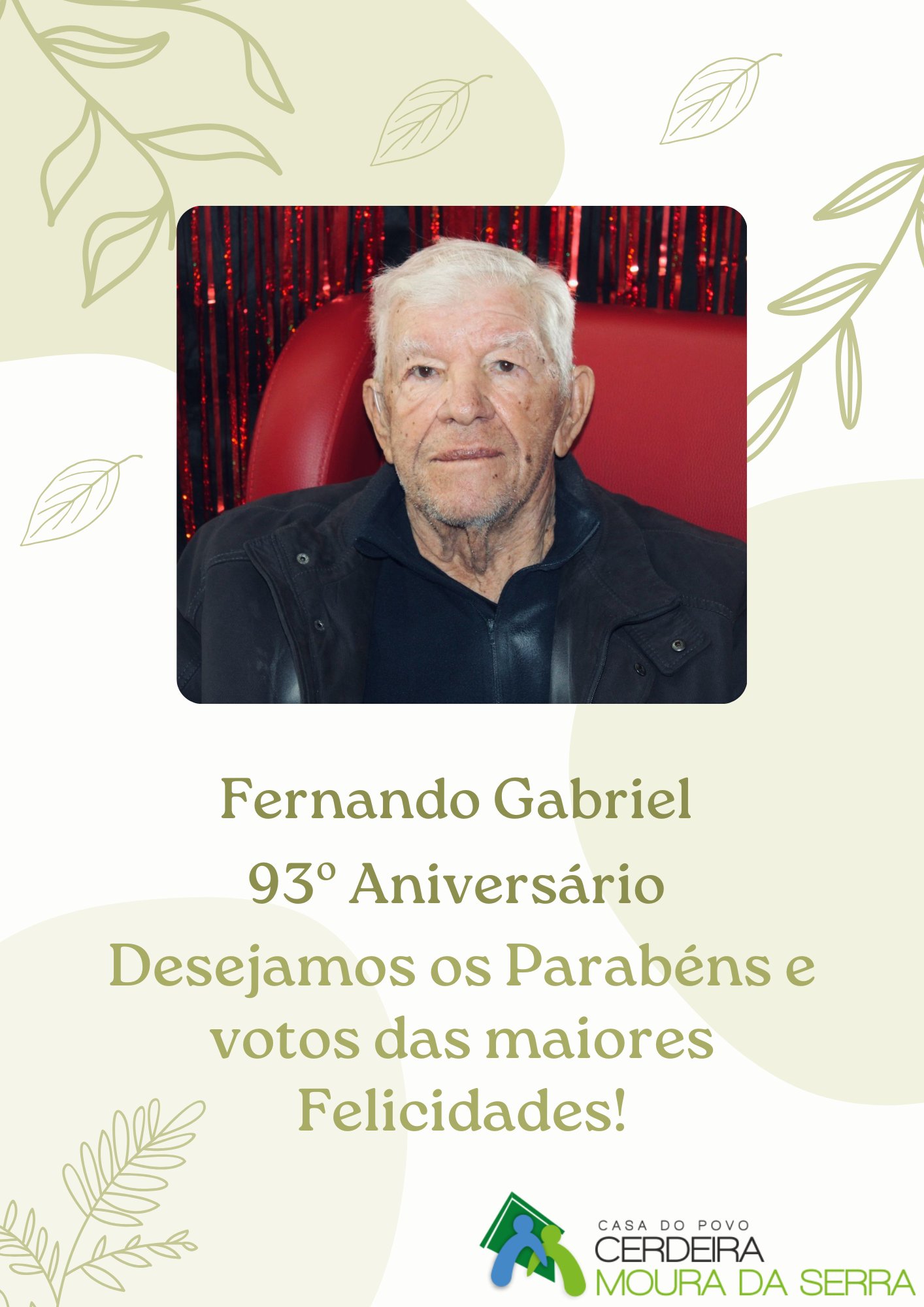Feliz Aniversário ao nosso Utente “Sr. Fernando Gabriel”