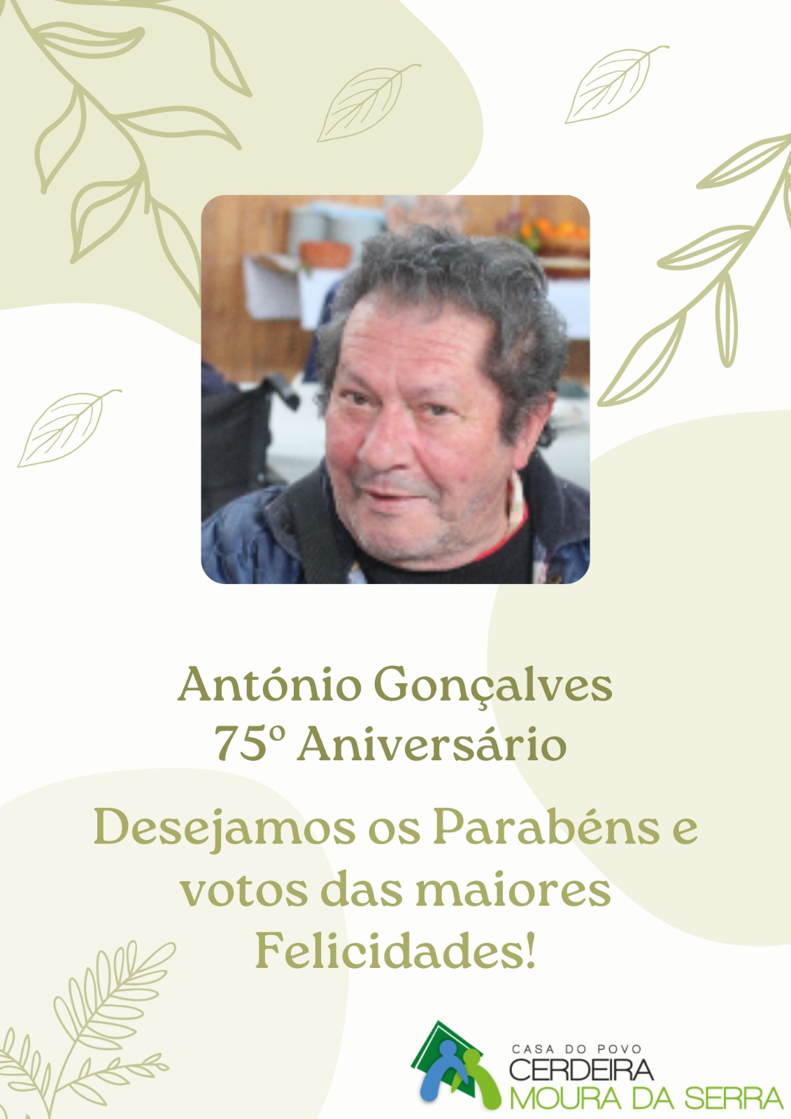Feliz Aniversário Sr. António Gonçalves em 06/03/2025